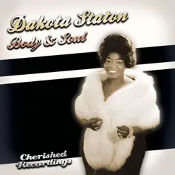 Body & Soul - Dakota Staton Body & Soul - Dakota Staton
