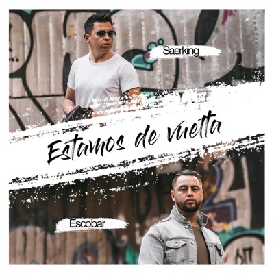 Estamos de Vuelta (feat. Saerking) - Single