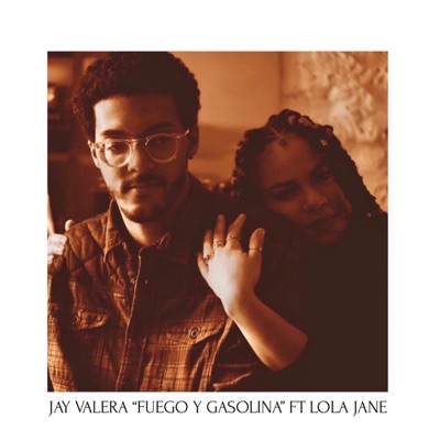 Fuego y Gasolina (feat. Lola Jane) - Single