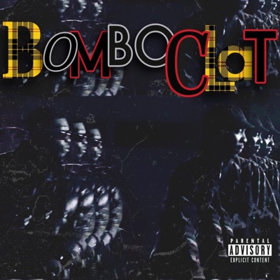 Bomboclat - Single