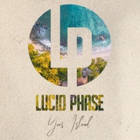 Your Island - Single - Lucid Phase