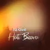 Ina Rawie - Hati Bicara