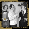Jean-Pierre Ferland - Les noces d’or de jaune artwork