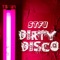 Dirty Disco - SFYM lyrics