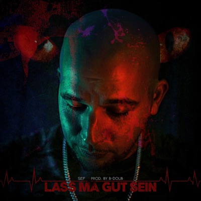 Lass ma gut sein - Single
