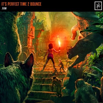 It'S Perfect Time 2 Bounce - Single