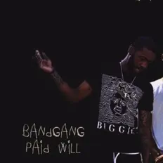 Listen to BandGang Paid Will, watch music videos, read bio, see tour dates & more!
