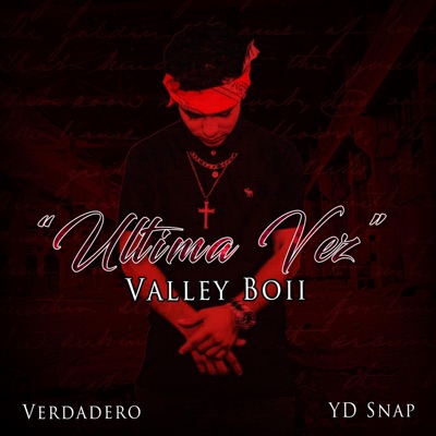 Última Vez (feat. YD Snap) - Single