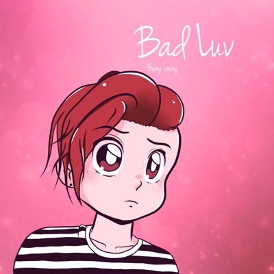Bad Luv - Single