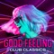 Good Feeling (Bingo Players Remix) - Flo Rida lyrics