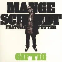 Giftig — Mange Schmidt