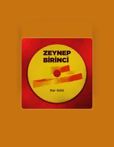 Zeynep Birinciを聴いたり、ミュージックビデオを鑑賞したり、経歴やツアー日程などを確認したりしましょう！