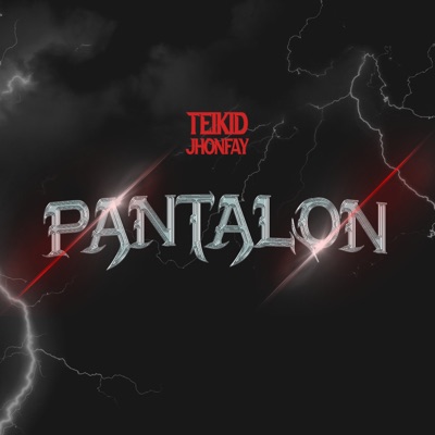 Pantalón (feat. Jhonfay) - Single