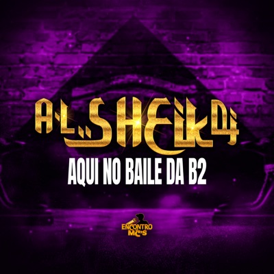 Aqui no Baile da B2 - Single