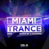 Stream & download Miami Trance 2019 (Mixed by C-Systems) [DJ Mix]