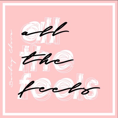 All the Feels - EP