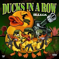 Ducks in a Row - Single - P.R.E.A.C.H.