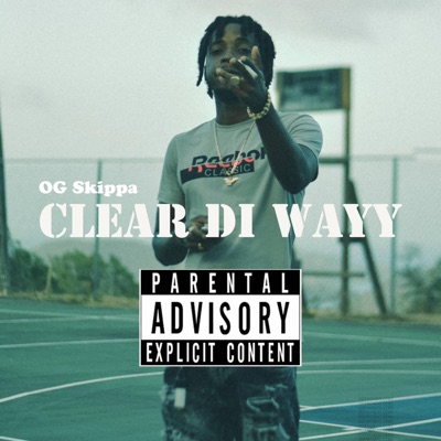 Clear Di Wayy - Single