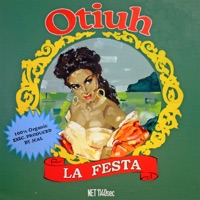 La Festa - Otiuh
