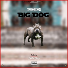 Big Dog (feat. Eddie Bars) Yungin8