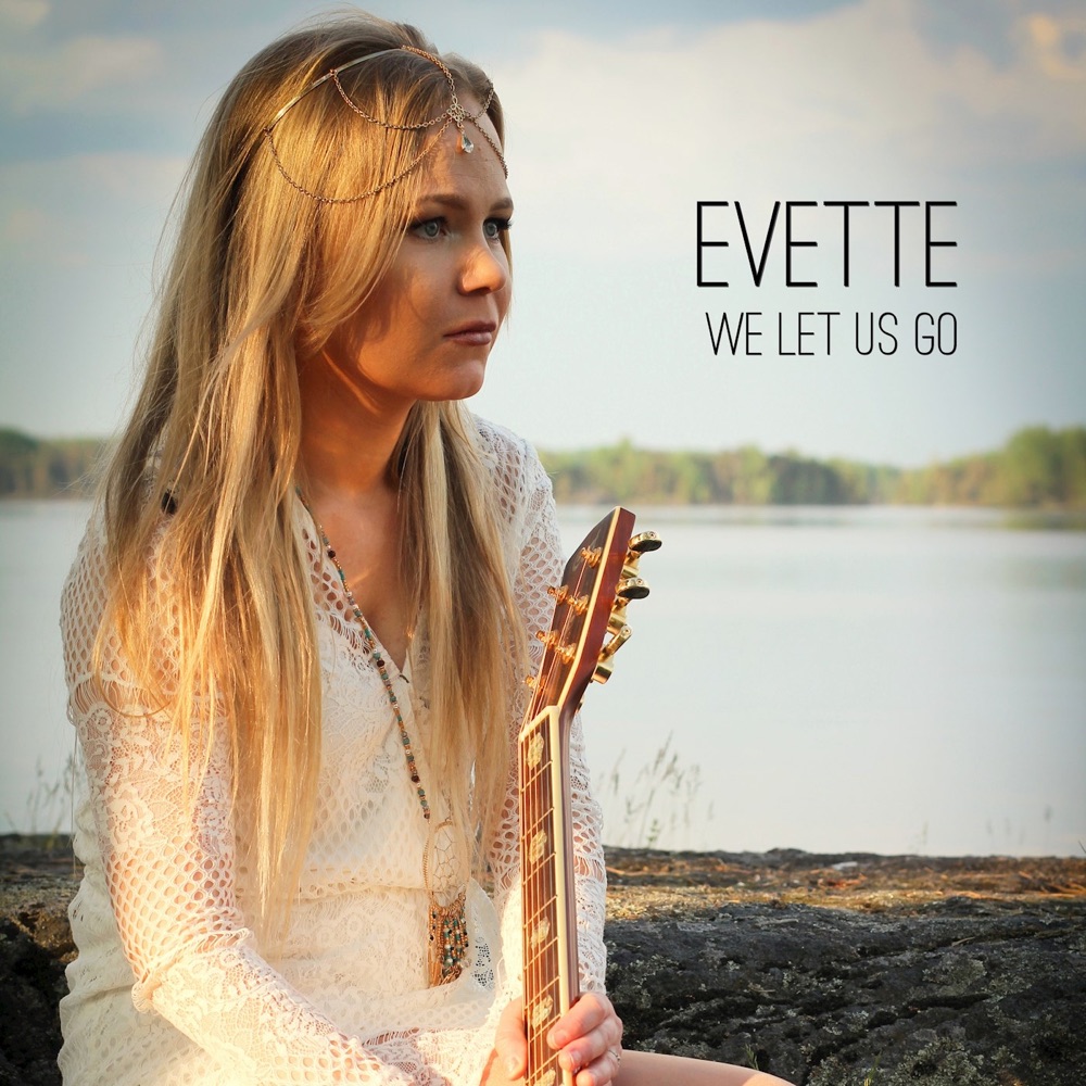 Обложка альбома «We Let Us Go - Single» — Evette
