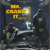 Mr. Crank It - Single