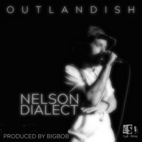Outlandish - Single - Nelson Dialect