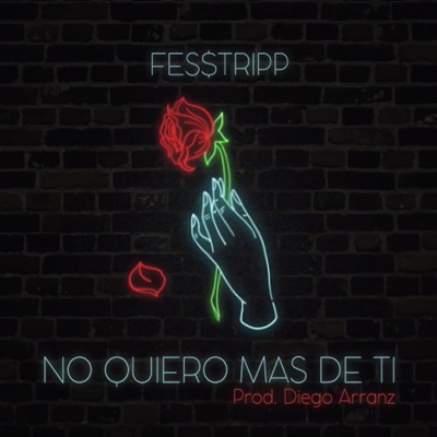 No Quiero Mas de Ti - Single