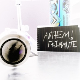 Anthem! (feat. Immute) ZunoYuno