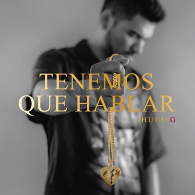 Tenemos Que Hablar - Single