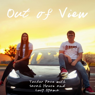 Out of View (feat. Sarah House & Lucy Oyama) - Single