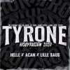 Tyrone (Hisøyrussen 2020) - Single