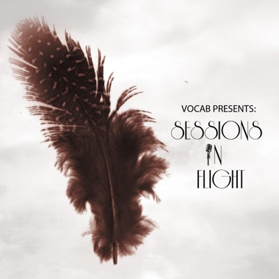 Vocab Presents: Sessions in Flight