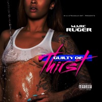 Guilty of Thirst - Single - Marc Ruger