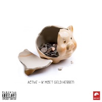 Ik Moet Geld Hebben - Single - aCtive