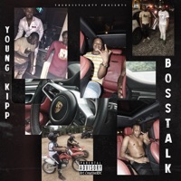 Boss Talk - Single - Young Kipp