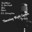 Thursday Night Cypher (feat. D. Boi Fresh, A. Wax, Space, K.O. StrongArm, Space, D. Boi Fresh, K.O. StrongArm & A. Wax) - Single