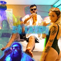 Só Lazer - Single - PL4N0 & SELEKTAH GANG
