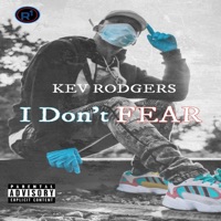 I Don't Fear - Single - Kev Rodgers