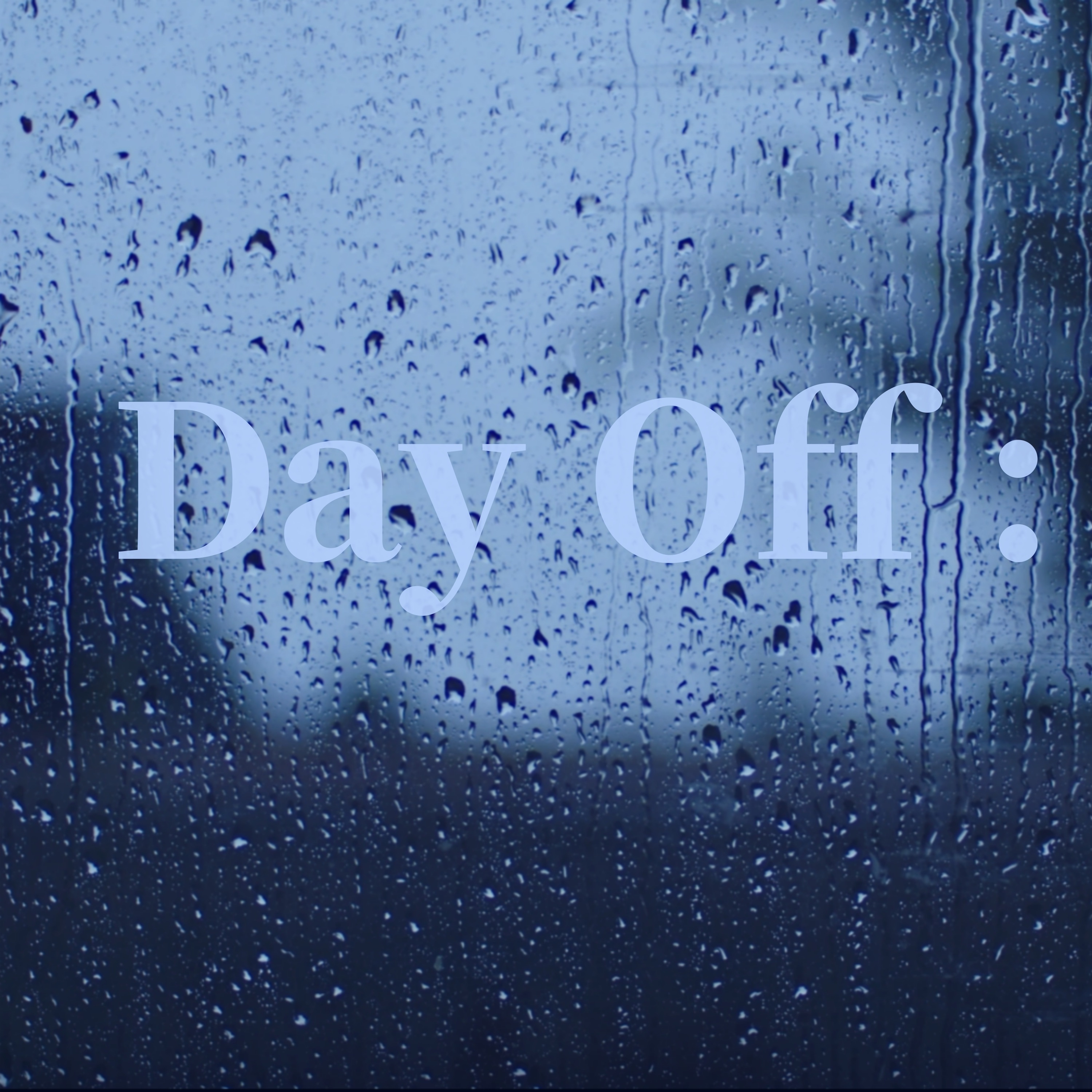 Day Off: 17 - EP