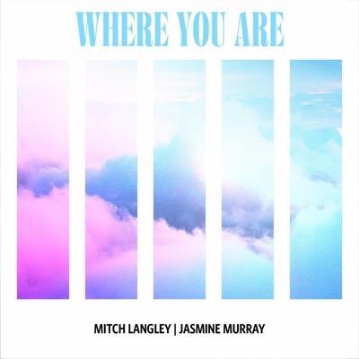 Where You Are - Single