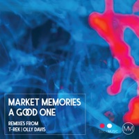 A Good One - Single - Market Memories
