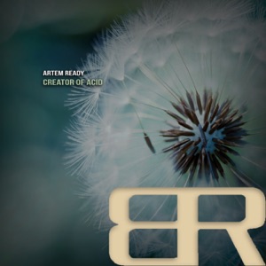 Creator of Acid - Single