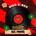 Baby be mine