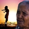 La Doña Rulay (Hasta Que Se acabe el Mundo Rulay Rulay) [Remix] - Single