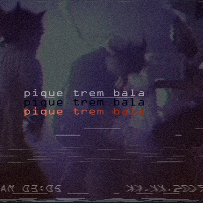 Pique Trem Bala - Single