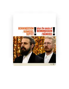 Henningsson/Hängsel Septet을(를) 듣고, 뮤직 비디오를 보고, 약력을 읽고, 투어 일정 등을 확인하세요!