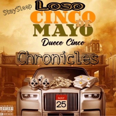 Cinco de Mayo Chronicles