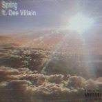Spring (feat. Dee Villain) - Single