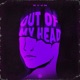 Out of My Head Single